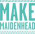 Make Maidenhead